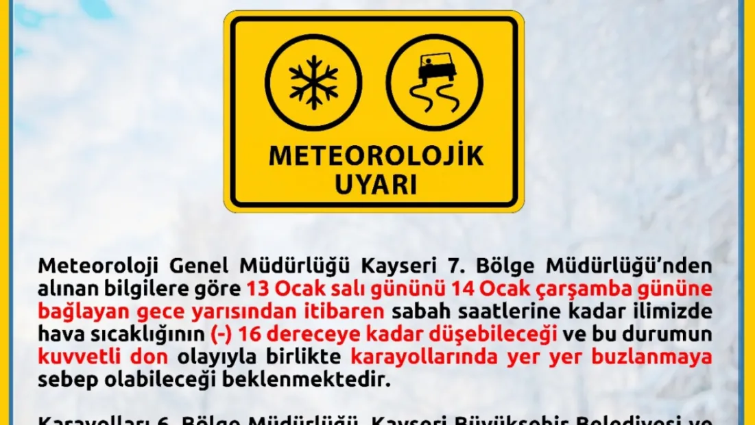 Kayseri’ye buzlanma ve don uyarısı: Ekipler görev başında