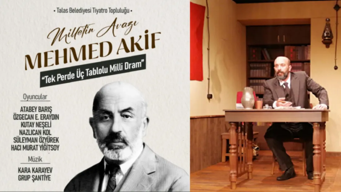 M. Akif Ersoy Tiyatroyla Anılacak