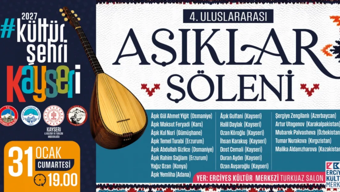 Uluslararası Aşıklar Şöleni, Kayseri'ye Renk Katacak