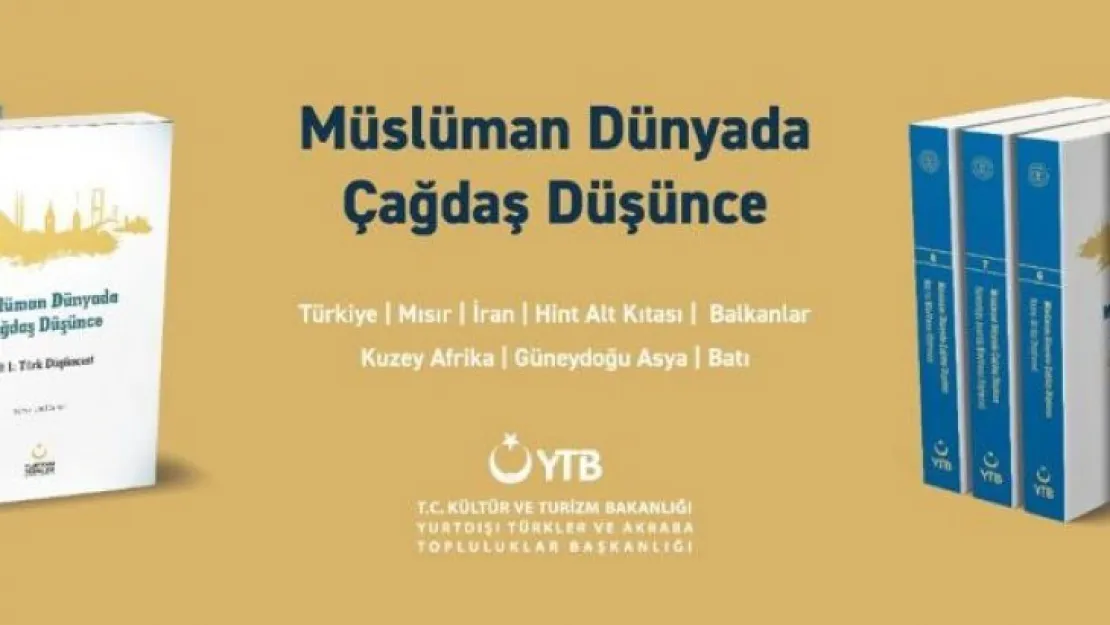 'Müslüman Dünyada Çağdaş Düşünce' serisinin ikinci 4 cildi çıktı