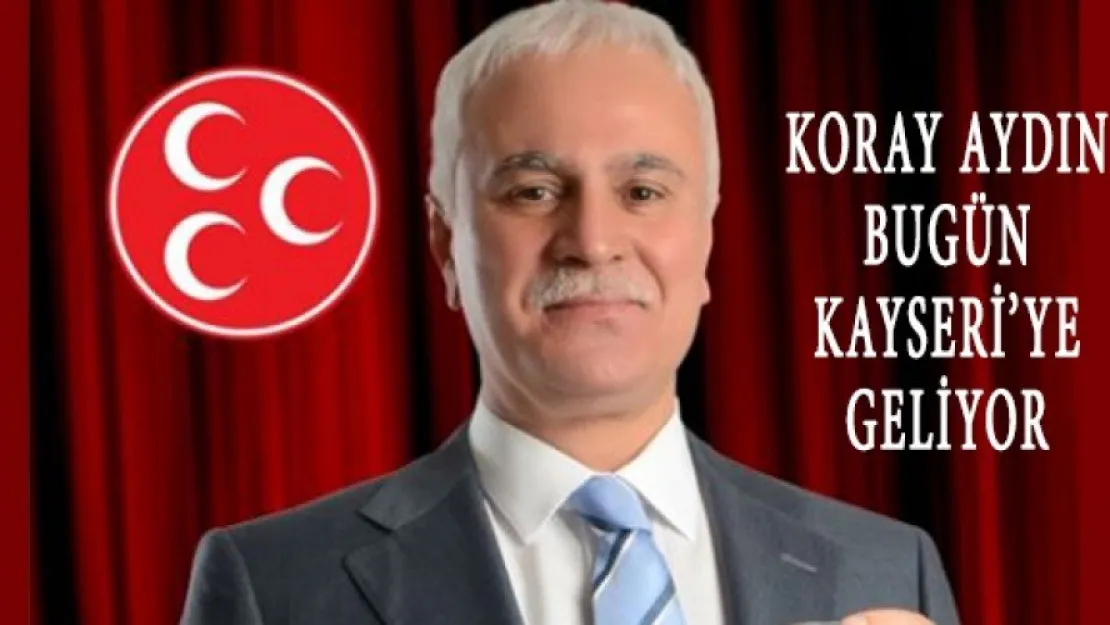 Koray Aydın Kayseri'ye geliyor
