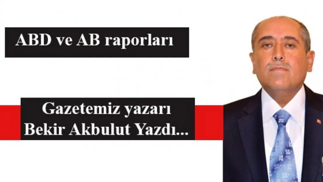 ABD ve AB raporları