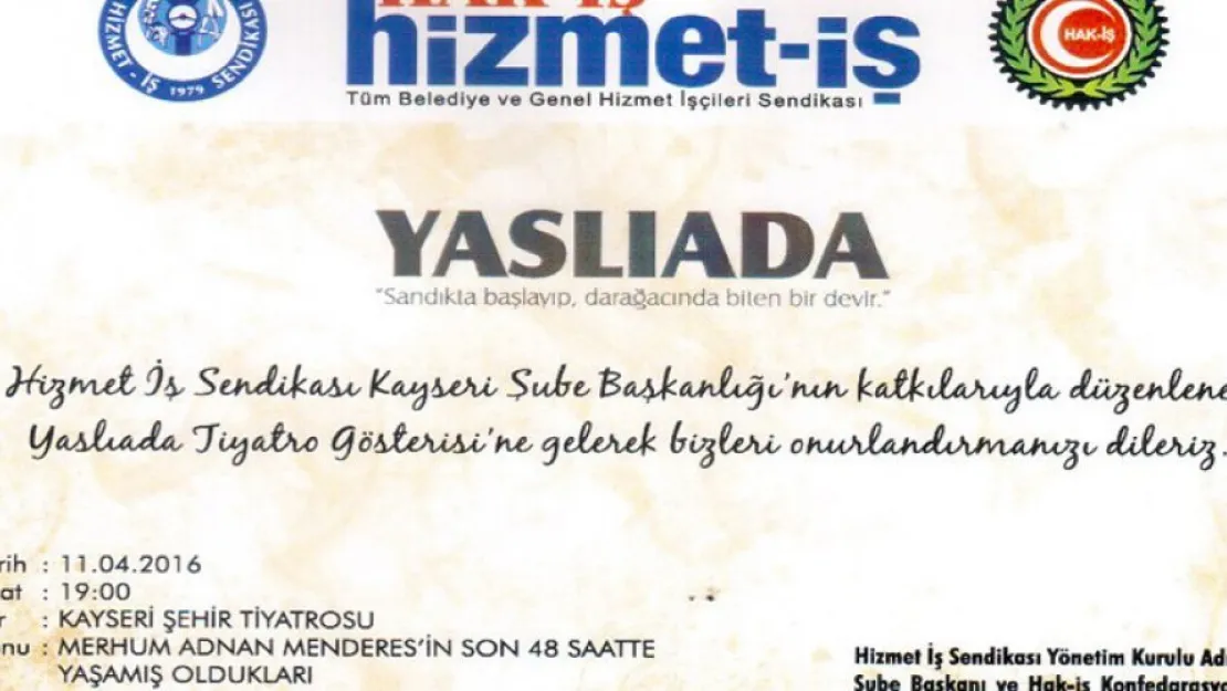 'Yaslıada' oyunu Kayseri'de