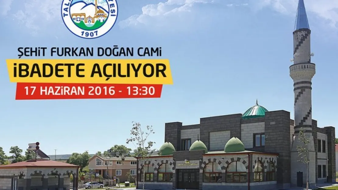 Şehit Furkan Doğan camii ibadete açılacak