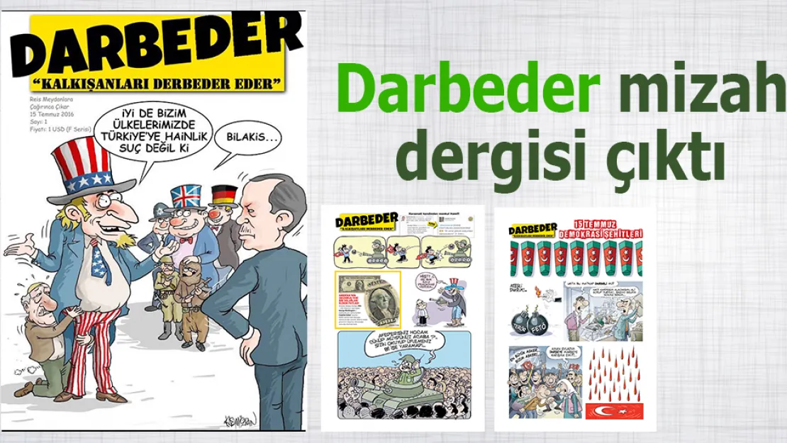 Darbeder mizah dergisi çıktı