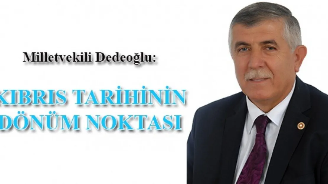 Kıbrıs tarihinin dönüm noktası