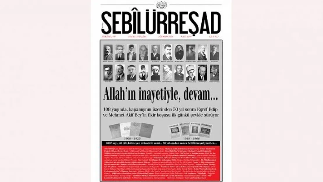 Sebîlürreşad kaldığı yerden devam ediyor