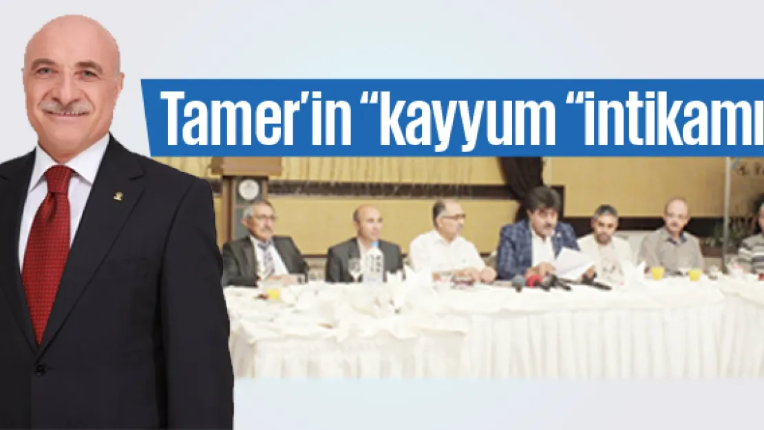 Tamer'in 'kayyum 'intikamı