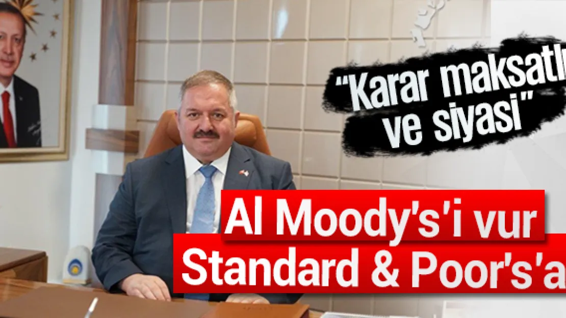 Al Moody's'i vur Standard & Poor's'a!
