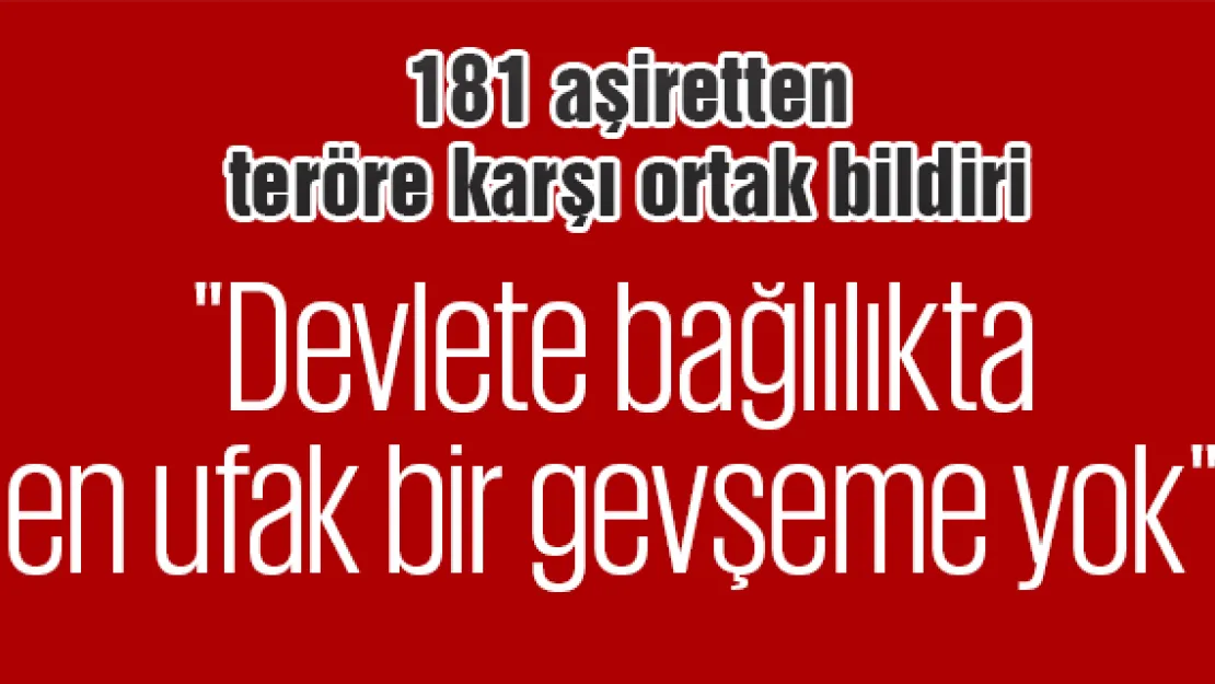 &quotDevlete bağlılıkta en ufak bir gevşeme yok"