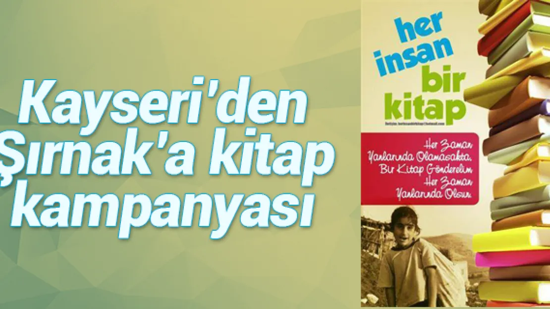 Kayseri'den Şırnak'a kitap kampanyası