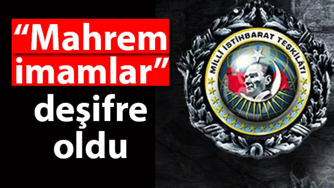 'Mahrem imamlar' deşifre oldu