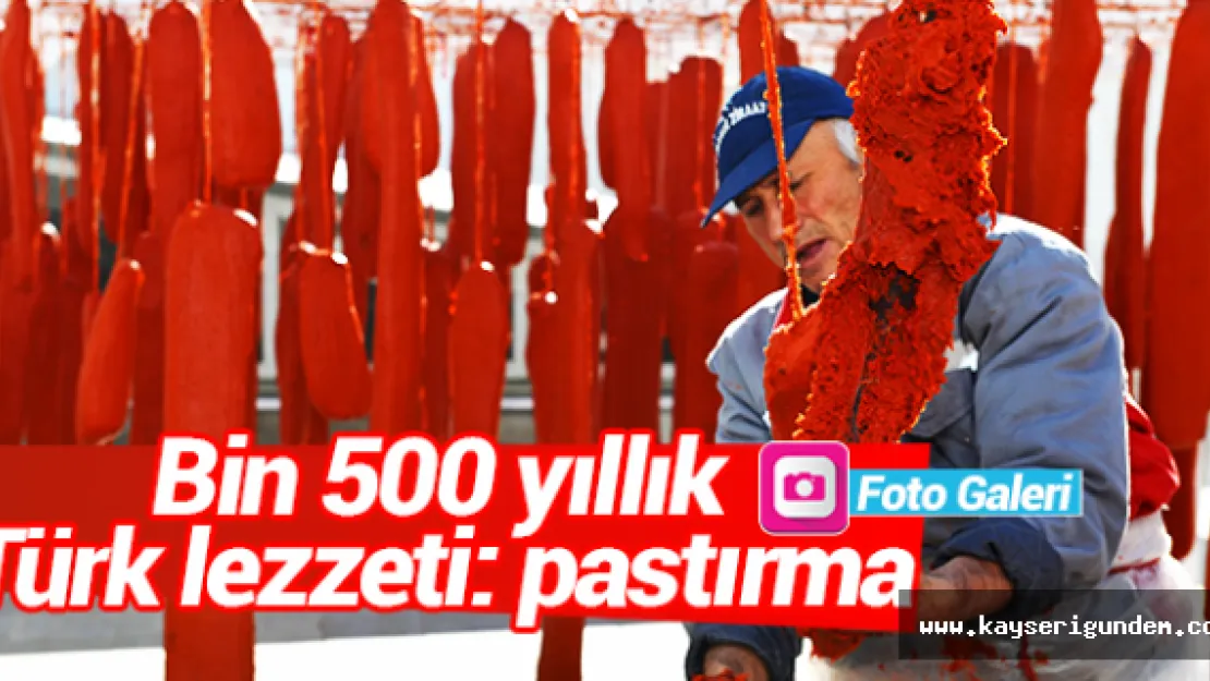 Bin 500 yıllık Türk lezzeti: pastırma