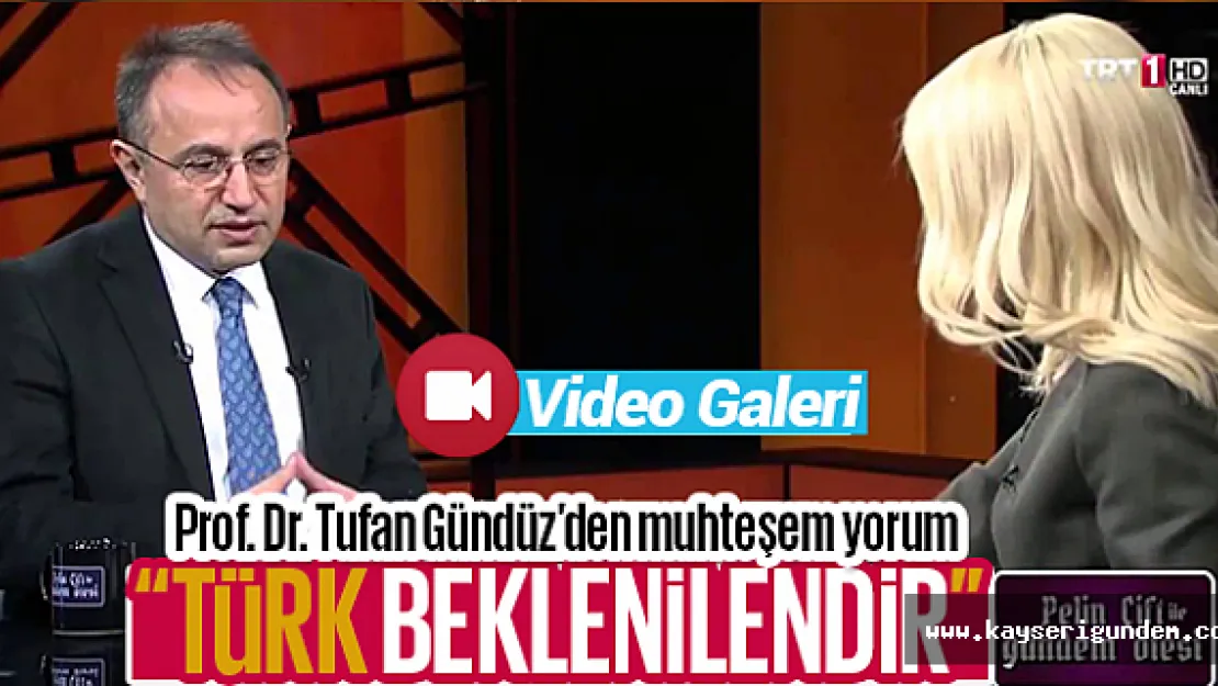 &quotTürk beklenilendir"