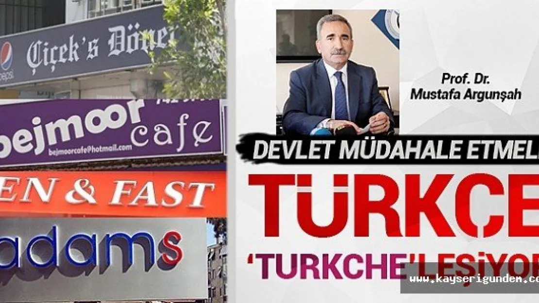 TÜRKÇE ' TURKCHE'LEŞİYOR