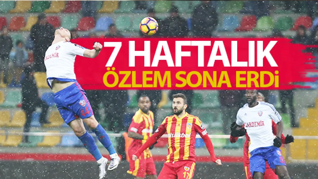 7 HAFTALIK ÖZLEM SONA ERDi