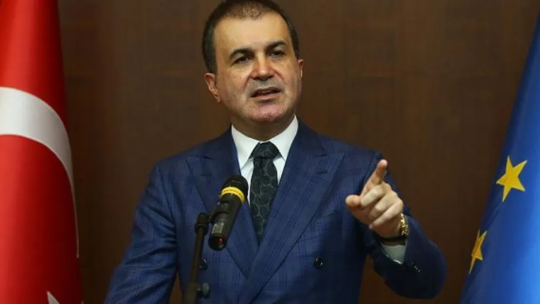 AB Bakanı Çelik: Türkiye taahhütlerine tabii ki bağlı