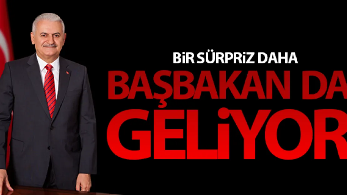 Başbakan da Kayseri'ye geliyor