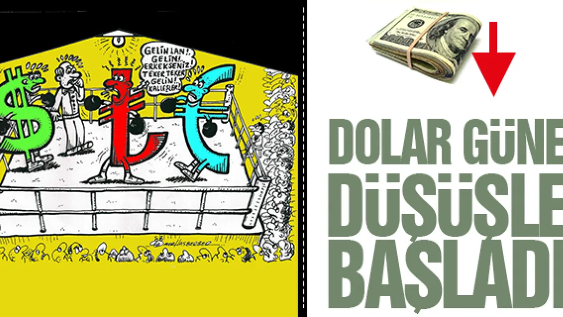 Dolar güne düşüşle başladı