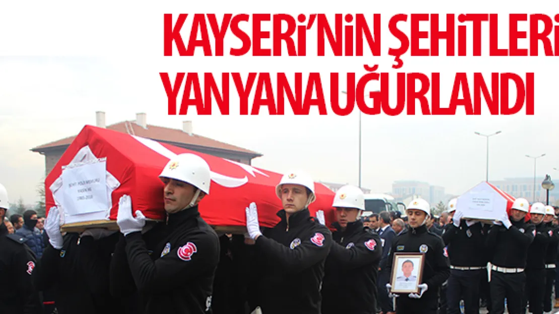 Kayseri'nin şehitleri yan yana uğurlandı