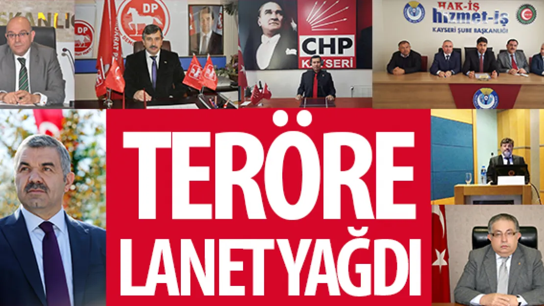 Teröre lanet yağdı