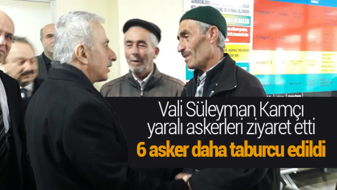 Vali Süleyman Kamçı yaralı askerleri ziyaret etti