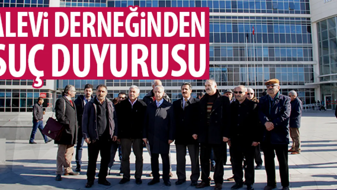 ALEVi DERNEĞiNDEN SUÇ DUYURUSU