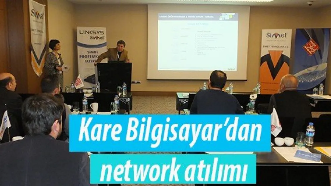 Kare Bilgisayar'dan network atılımı