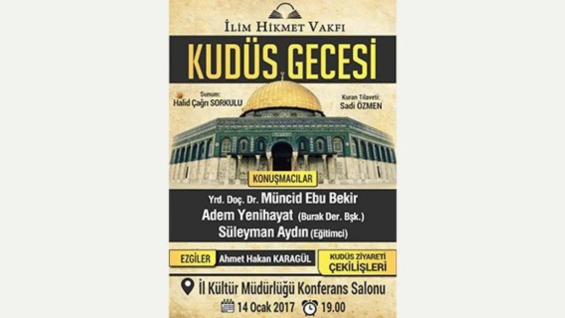 Kudüs gezisi hediyeli 'Kudüs Gecesi'