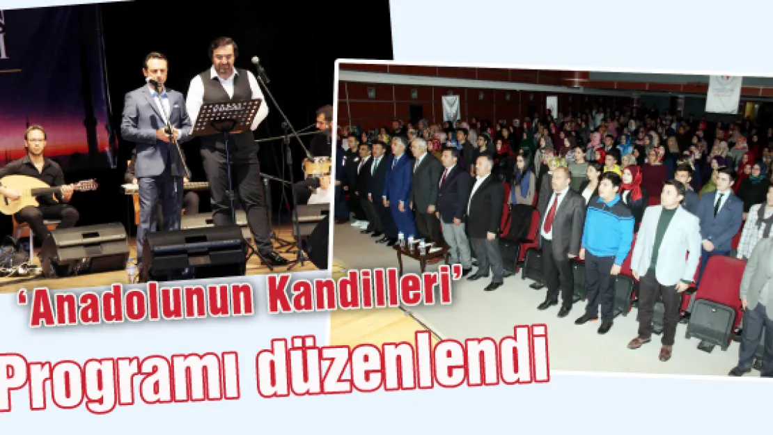 'Anadolunun Kandilleri' Programı düzenlendi