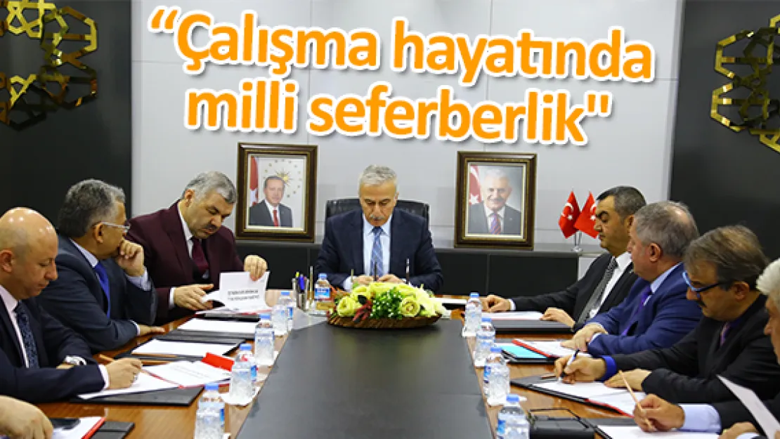 'Çalışma hayatında milli seferberlik"