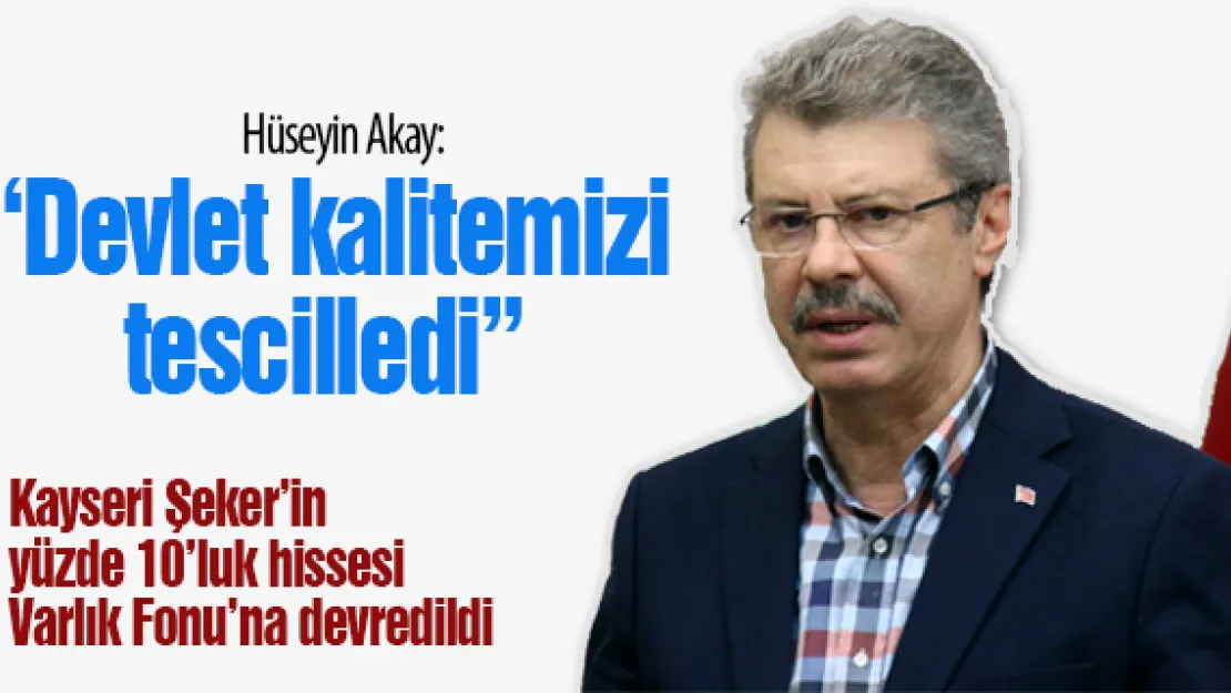 'Devlet kalitemizi tescilledi'