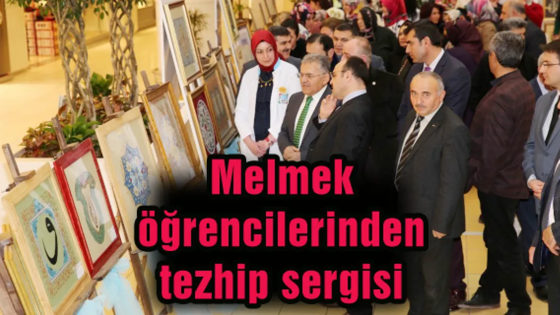 Melmek öğrencilerinden tezhip sergisi