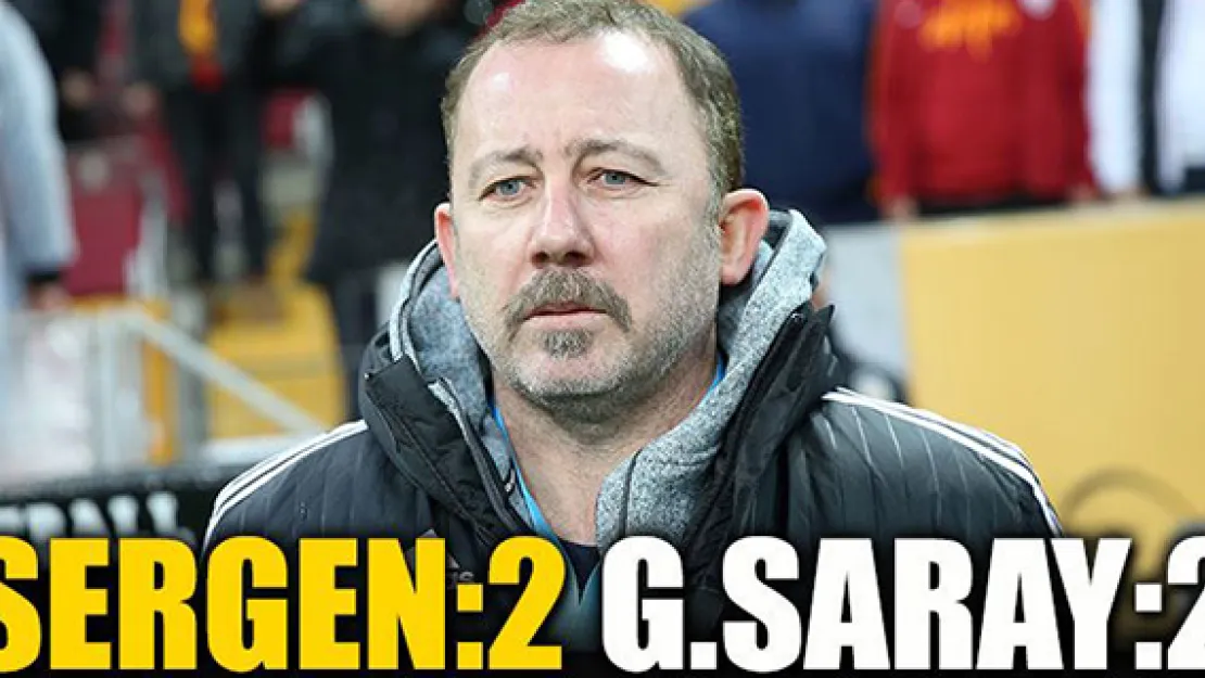 Sergen Yalçın: 2 Galatasaray:2