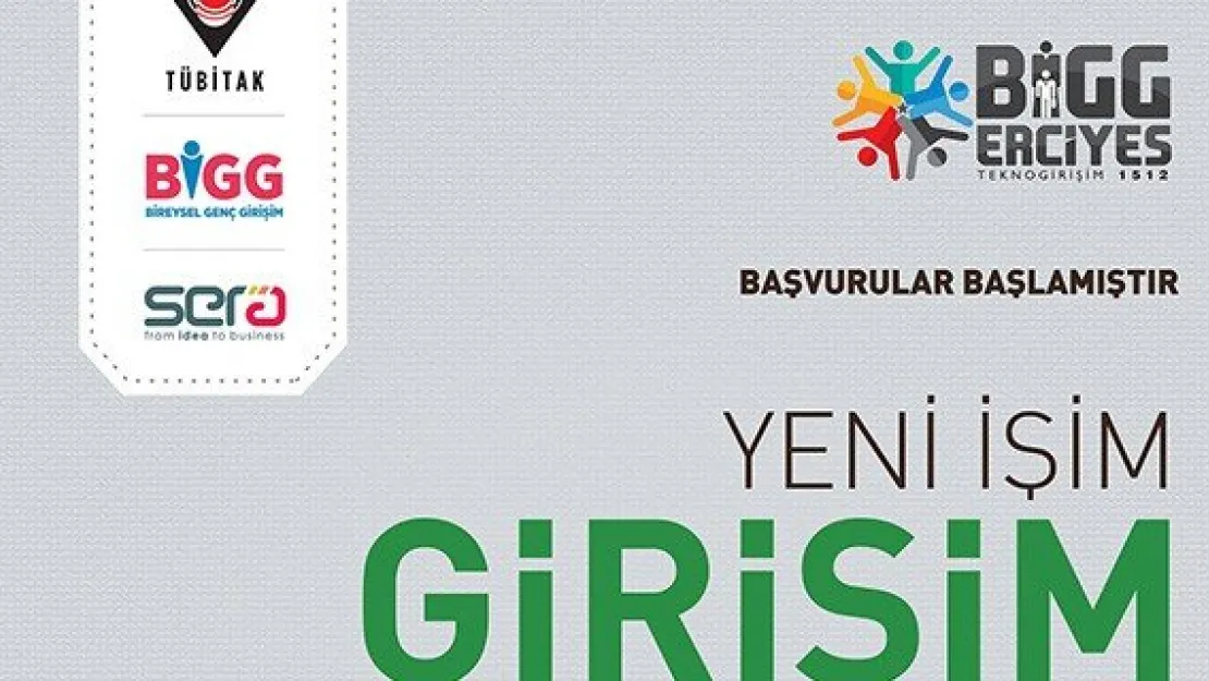 BİGG Erciyes başvuruları başladı