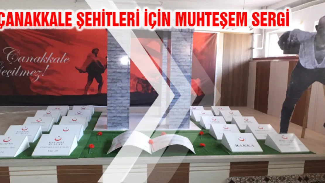 Çanakkale şehitleri için muhteşem sergi