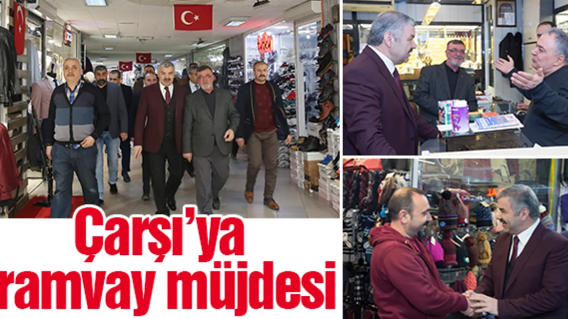 Çarşı'ya tramvay müjdesi