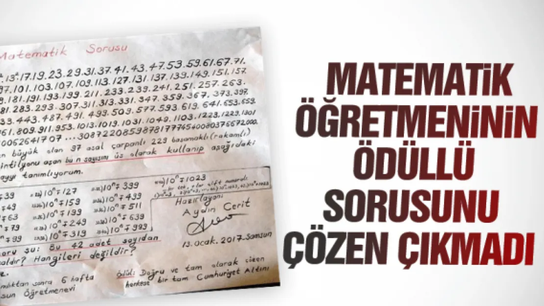 Matematik öğretmeninin ödüllü sorusunu çözen çıkmadı