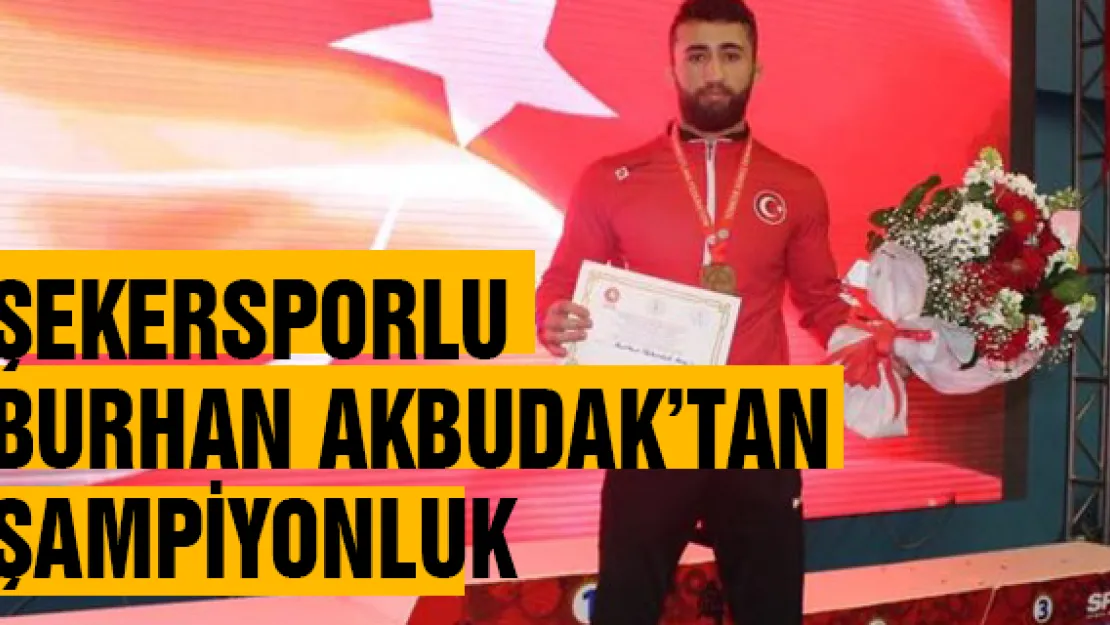 Şekersporlu Burhan Akbudak'tan şampiyonluk