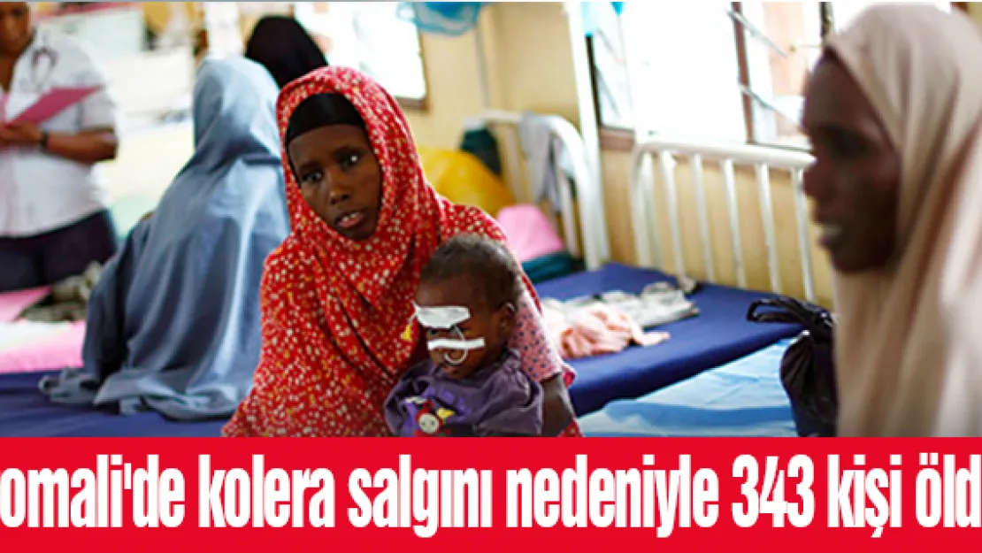 Somali'de kolera salgını nedeniyle 343 kişi öldü
