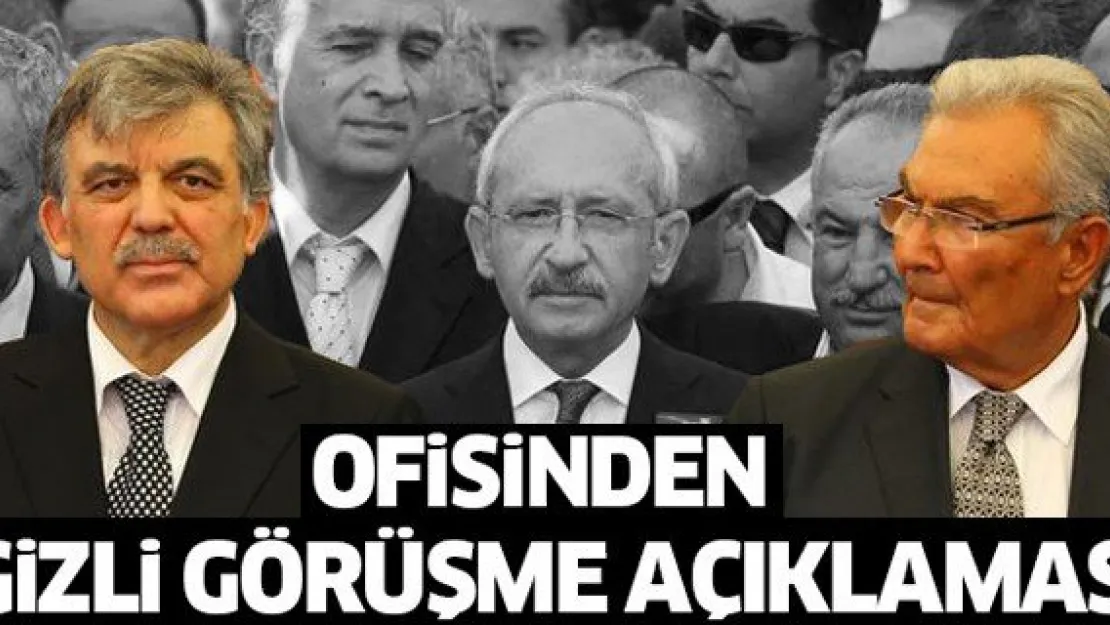 Abdullah Gül'ün ofisinden açıklama