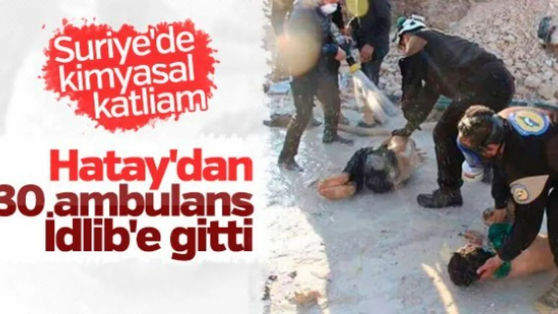Esad İdlib'de kimyasal katliam yaptı