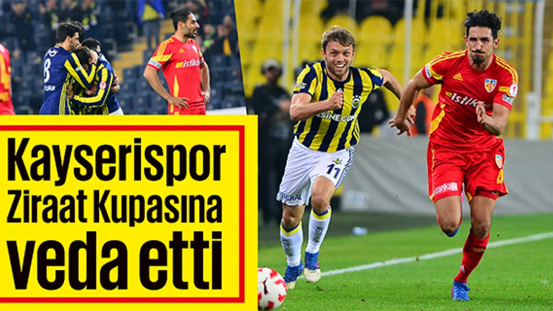 Kayserispor Ziraat Kupasına veda etti