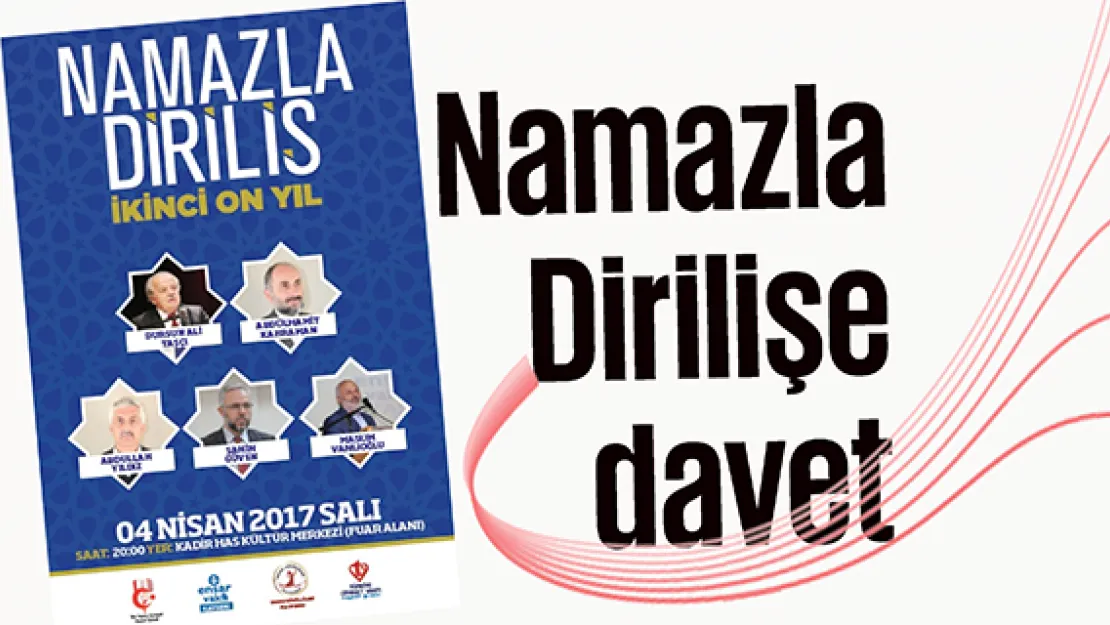 Namazla Dirilişe davet