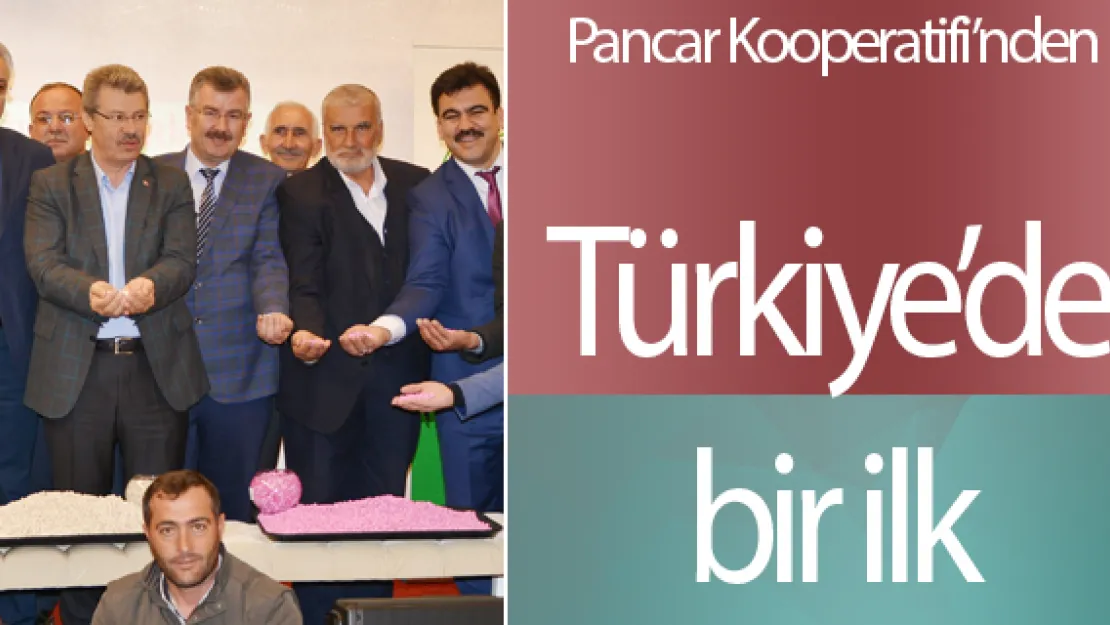 Pancar Kooperatifi'nden Türkiye'de bir ilk