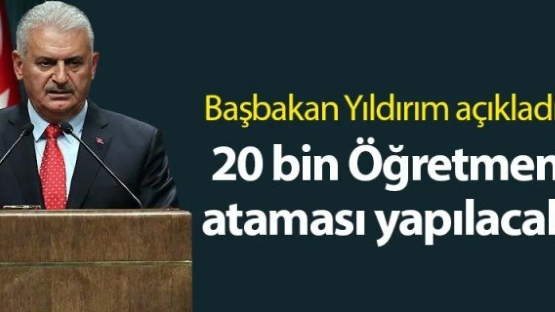 20 bin Öğretmen ataması yapılacak