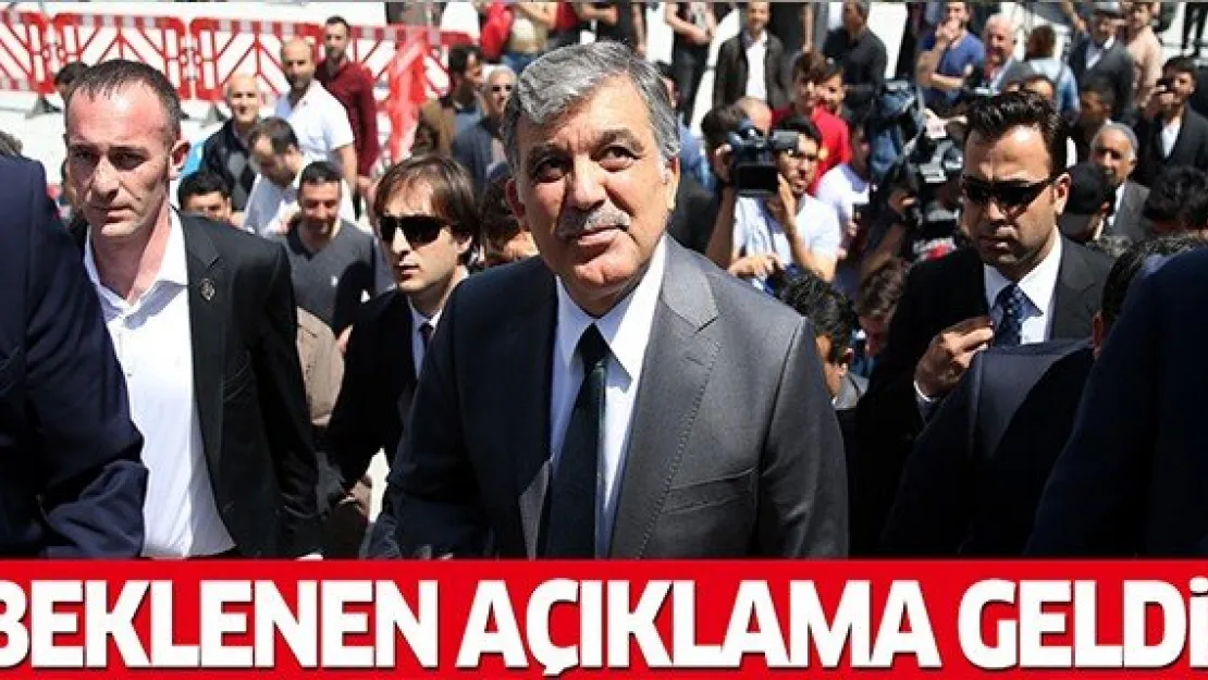 Abdullah Gül'den beklenen açıklama!