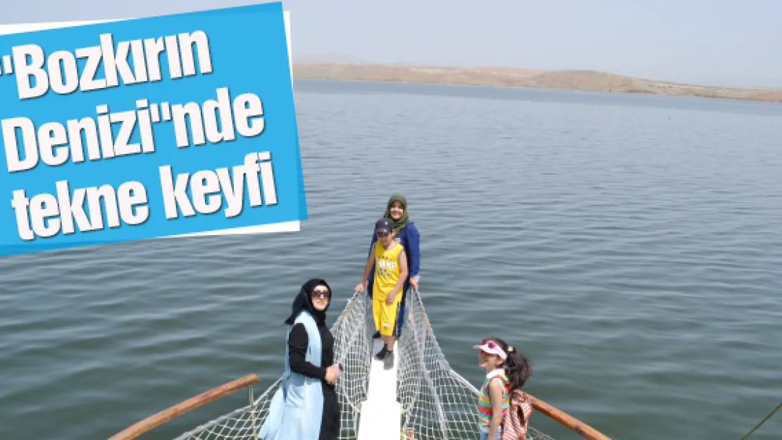 &quotBozkırın Denizi&quotnde tekne keyfi