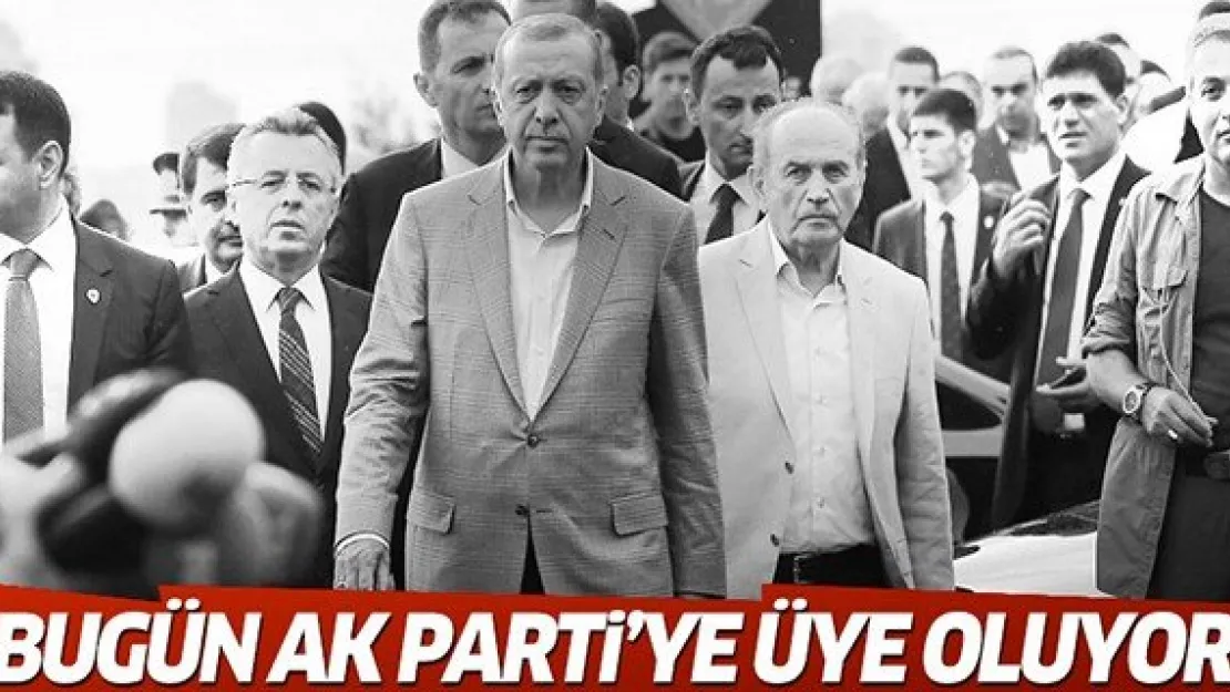 Erdoğan bugün AK Parti'ye üye oluyor