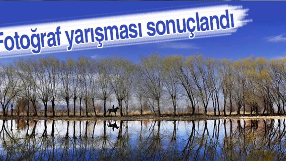 Fotoğraf yarışması sonuçlandı